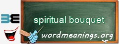 WordMeaning blackboard for spiritual bouquet